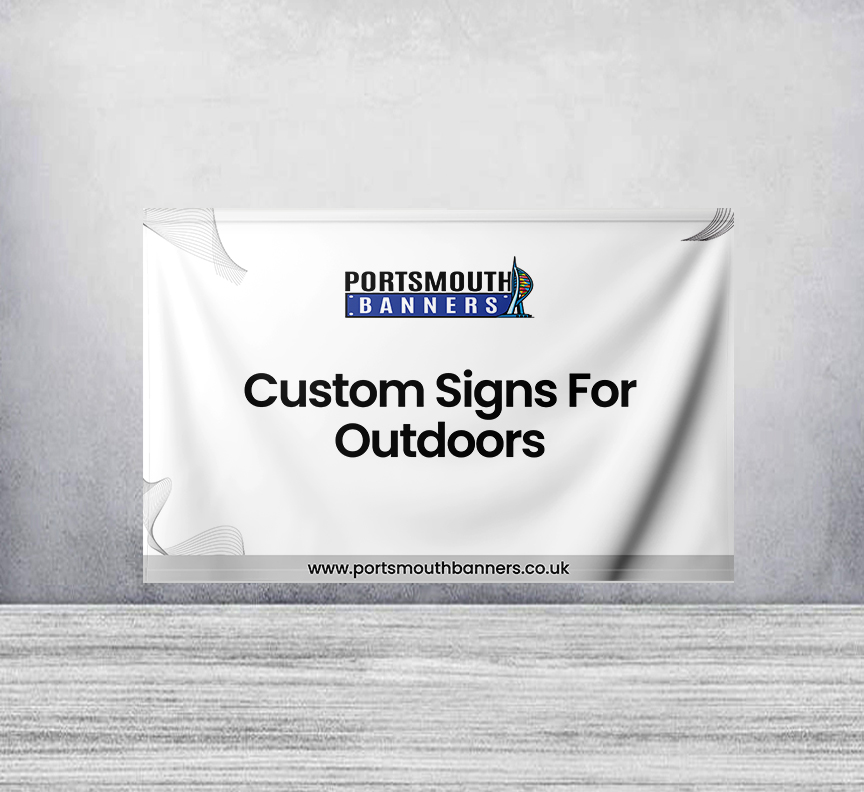 Custom Signs For Outdoors
