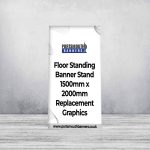 Floor Standing Banner Stand 1500mm x 2000mm Replacement Graphics