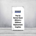 Pop Up Banner Stand 850mm x 2000mm Replacement Graphics